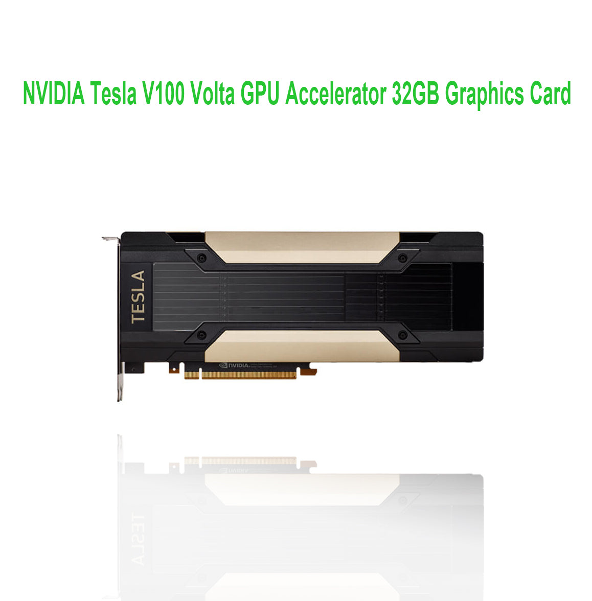NVIDIA Tesla V100 Volta GPU Accelerator 32GB Graphics Card